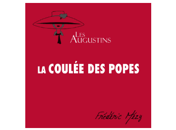 Clos des Augustins - VDP du Val de Montferrand - La Coulée des Popes Rouge 2011