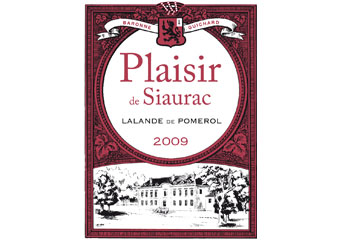 Château Siaurac - Lalande de Pomerol - Plaisir de Siaurac Rouge 2009