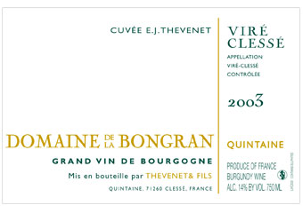 Domaine de la Bongran - Viré-Clessé - Quintaine Blanc 2003