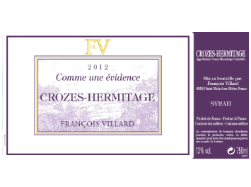 Domaine François Villard - Crozes-Hermitage - Comme une évidence - Rouge - 2012
