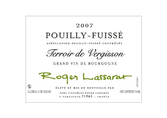 Domaine Roger Lassarat - Pouilly-Fuissé - Terroirs de Vergisson Blanc 2007