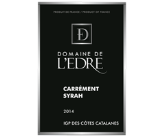 Domaine de l'Edre - IGP Côtes Catalannes - Carrément Syrah - Rouge - 2014