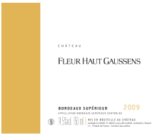 Château Fleur Haut Gaussens - Bordeaux Supérieur - Rouge - 2009
