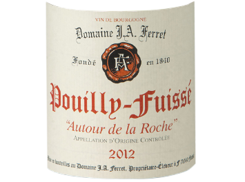 Domaine J.A Ferret - Pouilly-Fuissé - Autour de la Roche - Blanc - 2012
