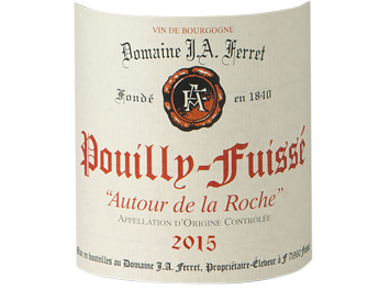 Domaine J.A Ferret - Pouilly-Fuissé - Autour de la Roche - Blanc - 2015