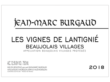 Domaine Jean Marc Burgaud - Beaujolais Villages - Les Vignes de Lantignié - Rouge - 2018