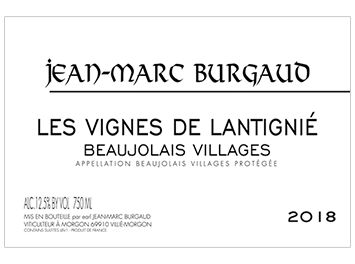 Domaine Jean Marc Burgaud - Beaujolais Villages - Les Vignes de Lantignié - Rouge - 2018