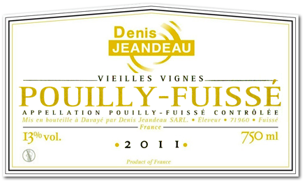 Domaine Denis Jeandeau - Pouilly-Fuissé - Vieilles Vignes - Blanc 2011