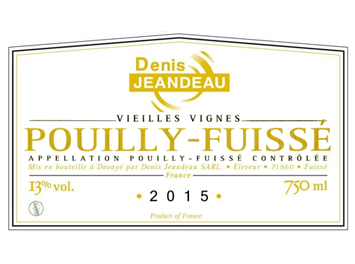 Domaine Denis Jeandeau - Pouilly-Fuissé - Vieilles Vignes - Blanc - 2015