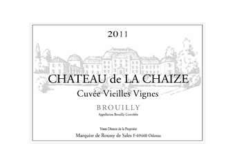 Château de la Chaize - Brouilly - Vieilles Vignes Rouge 2011