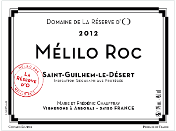 Domaine de la Réserve d'O - IGP Saint Guilhem Le Désert - Mélilo Roc - Rouge - 2012