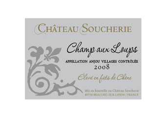 Château Soucherie - Champ aux Loups - Anjou Villages Rouge 2008