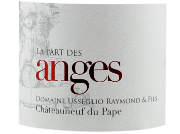 Domaine Raymond Usseglio - Châteauneuf du Pape - Part des Anges - Rouge - 2012