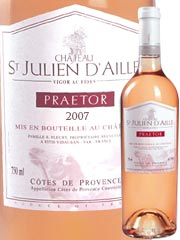 Château Saint-Julien Aille - Côtes de Provence - Rosé Praetor 2007