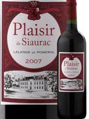 Plaisir de Siaurac - Lalande de Pomerol - Rouge 2007