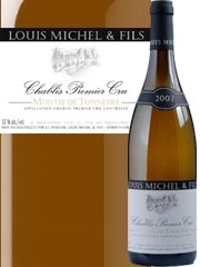 Louis Michel - Chablis 1er Cru - Montée de Tonnerre Blanc 2007