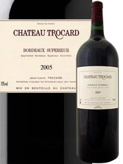 Château Trocard - Bordeaux Supérieur - Rouge 2005