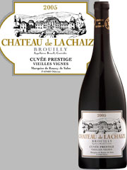 Château de la Chaize - Brouilly - Cuvée Prestige Vieilles Vignes - Rouge 2005