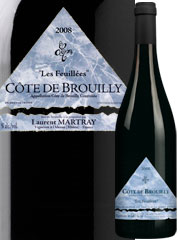 Laurent Martray - Cote de Brouilly - Les feuillées Rouge 2008